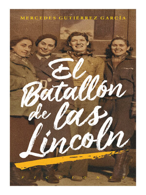 cover image of El batallón de las Lincoln